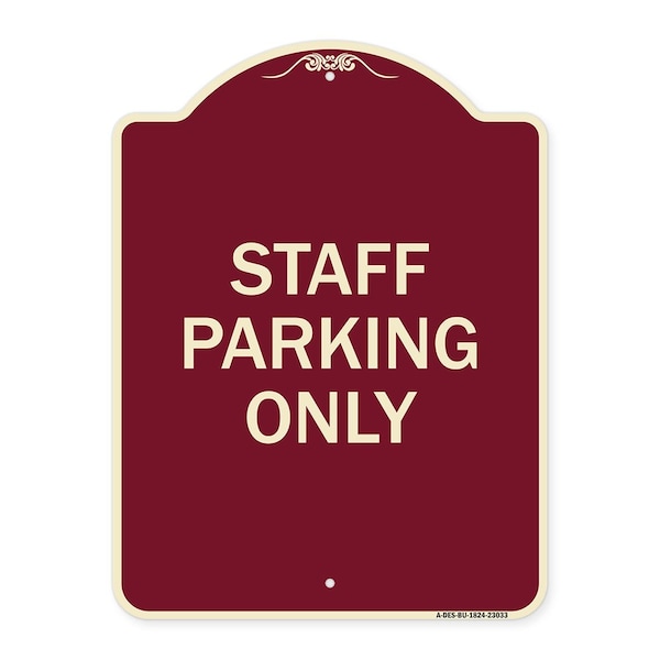 Signmission Reserved Parking Staff Parking Heavy-Gauge Aluminum Architectural Sign, 24" x 18", BU-1824-23033 A-DES-BU-1824-23033 - main